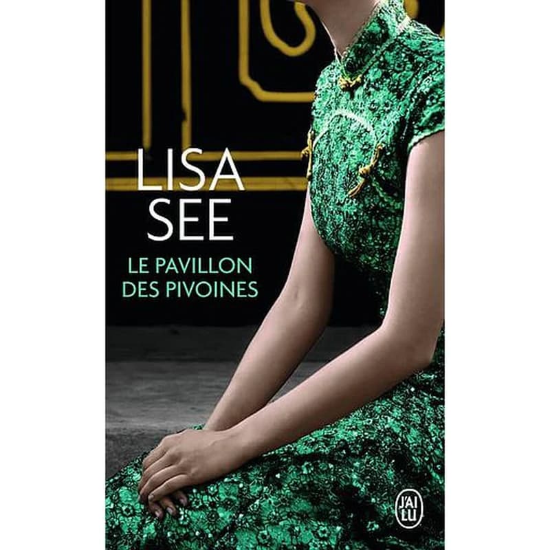 Le pavillon des pivoines : roman