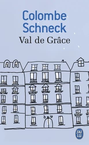 Val de Grâce : roman