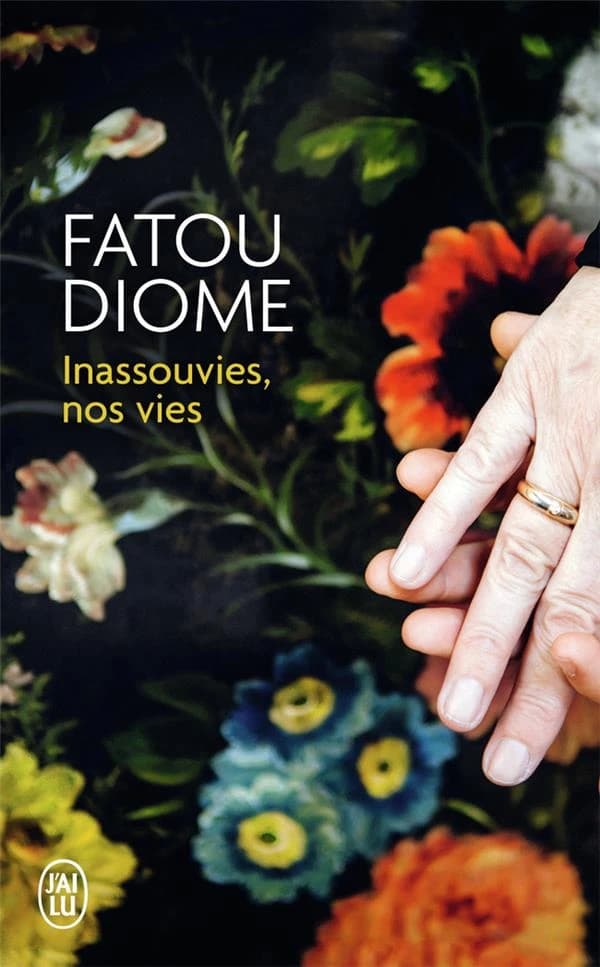 Inassouvies, nos vies : roman