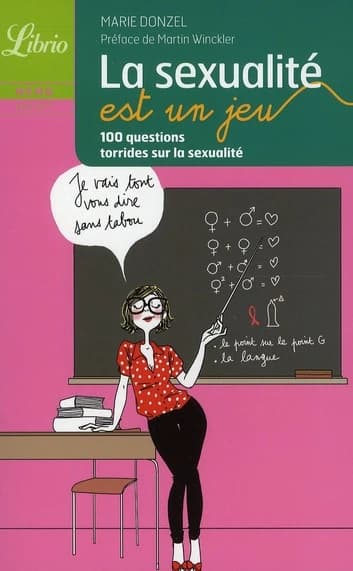 La sexualité est un jeu : 100 questions torrides sur la sexualité