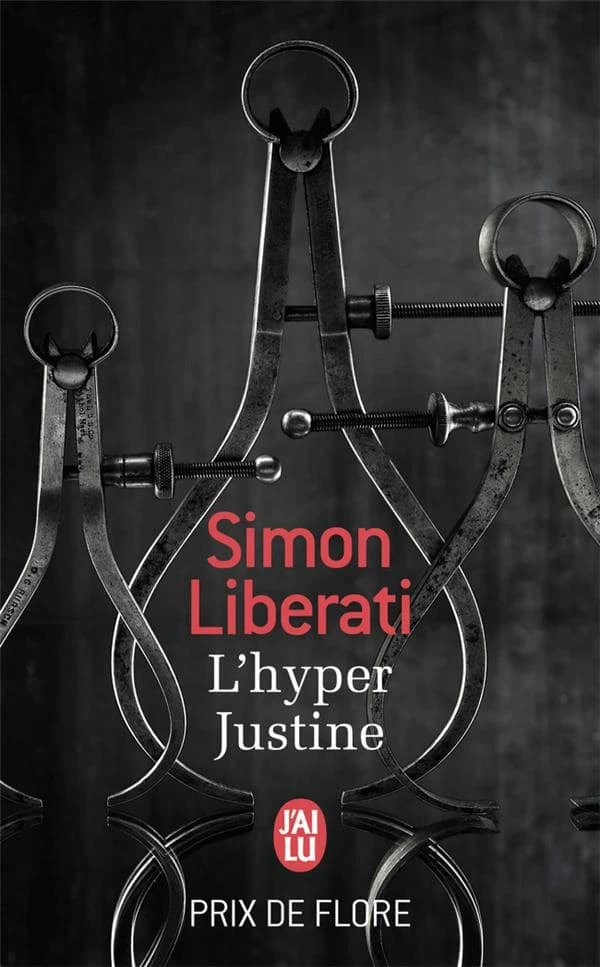 L'hyper Justine : roman
