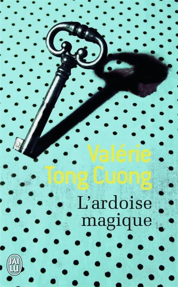L'ardoise magique : roman
