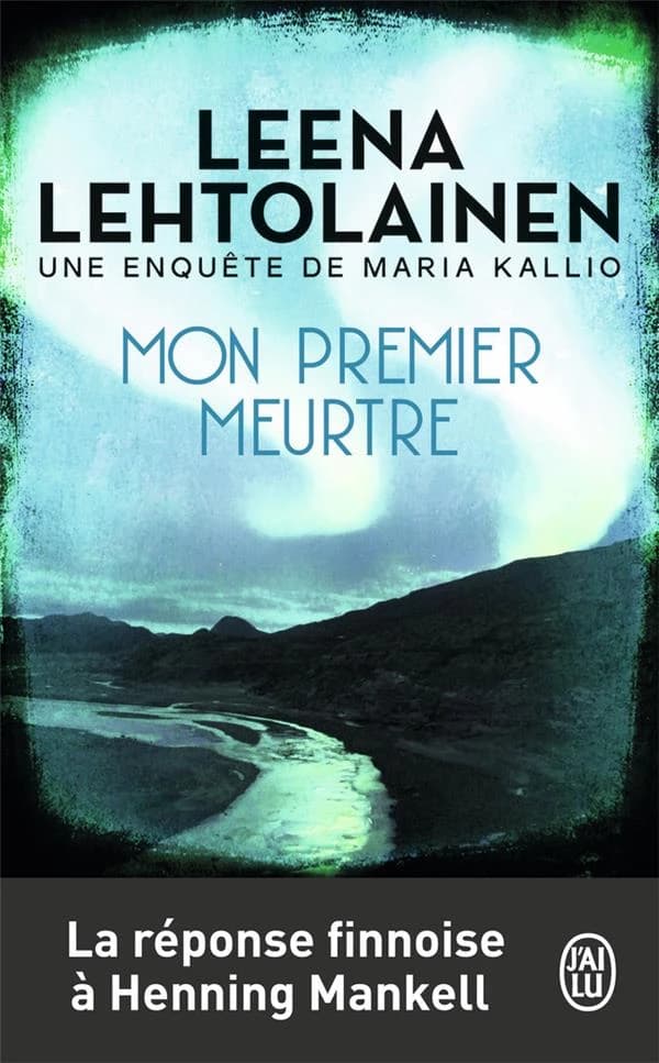 Mon premier meurtre : roman