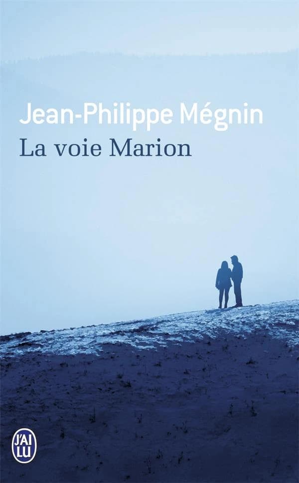 La voie Marion : roman
