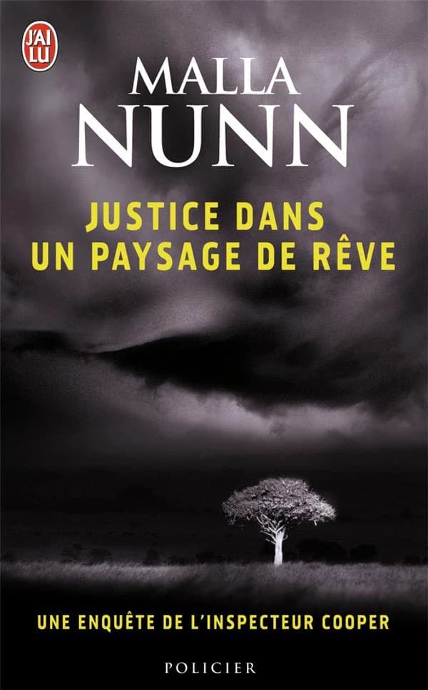 Justice dans un paysage de rêve : roman