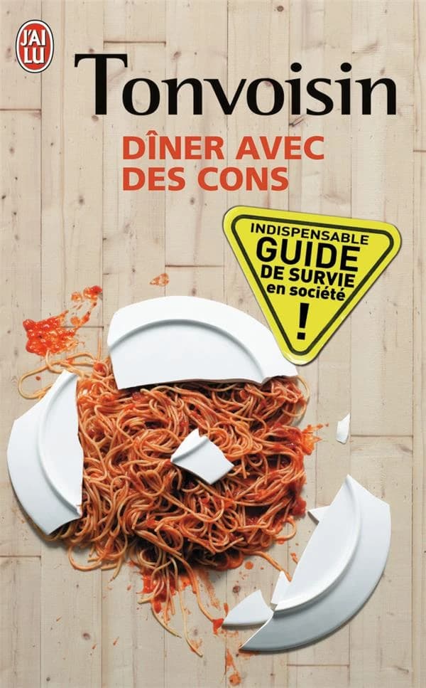 Dîner avec des cons : essai
