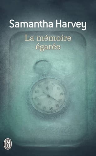 La mémoire égarée : roman