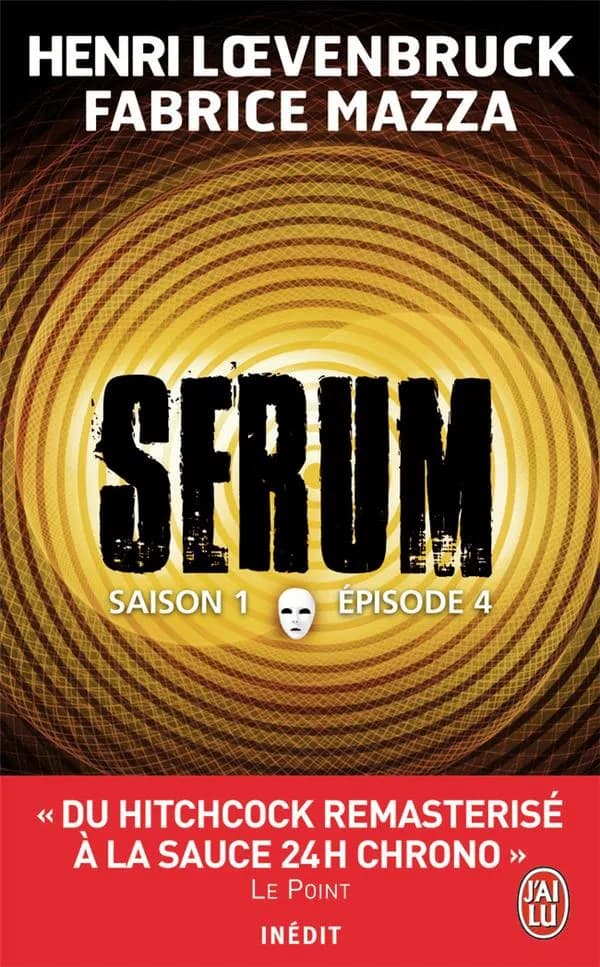 Sérum : Saison 1 - Épisode 4