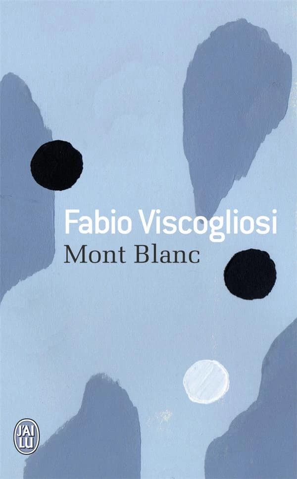 Mont Blanc : roman