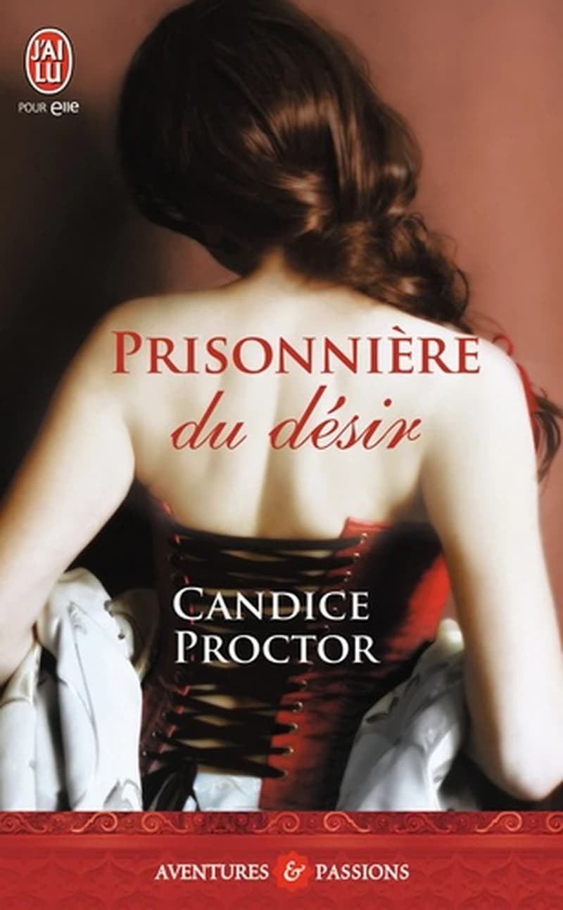 Prisonnière du désir : roman