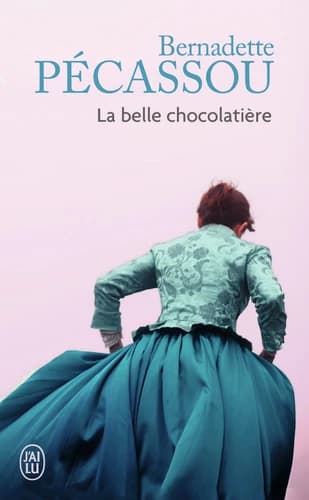 La belle chocolatière : roman