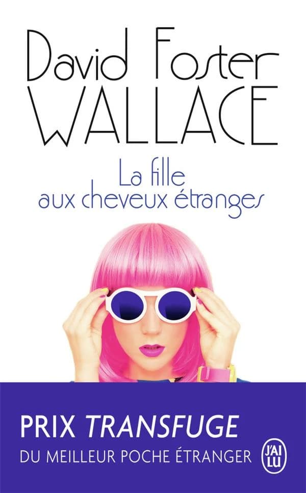 La fille aux cheveux étranges : nouvelles