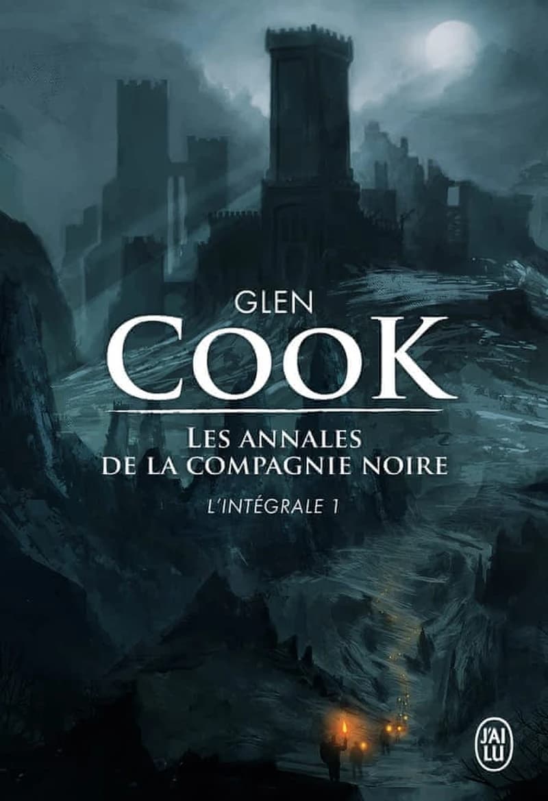 Les Annales de la Compagnie noire : L'intégrale 1