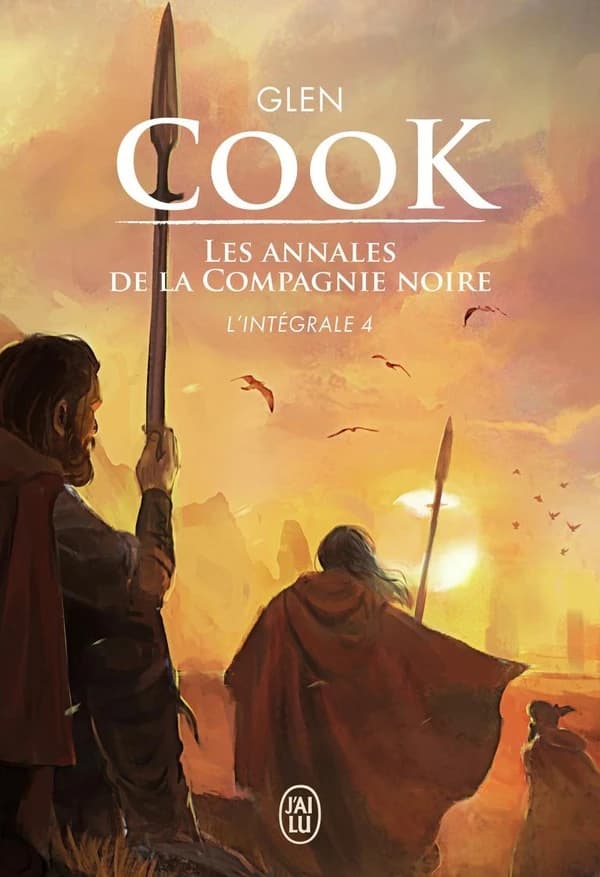 Les annales de la Compagnie noire : l'intégrale. 4