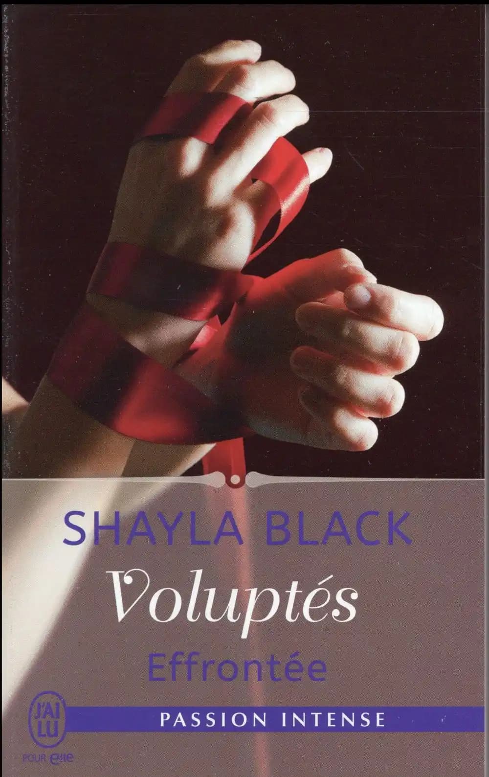 Voluptés Tome 2 ; effrontée