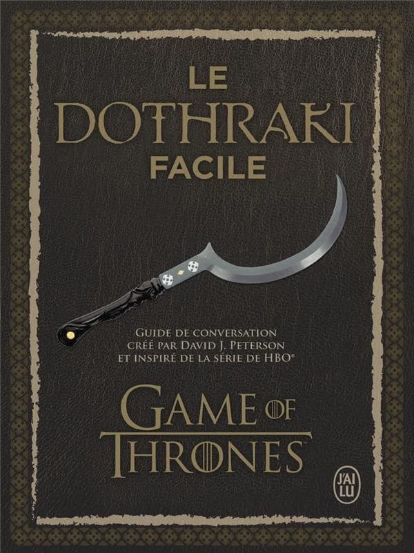 Le dothraki facile : guide de conversation