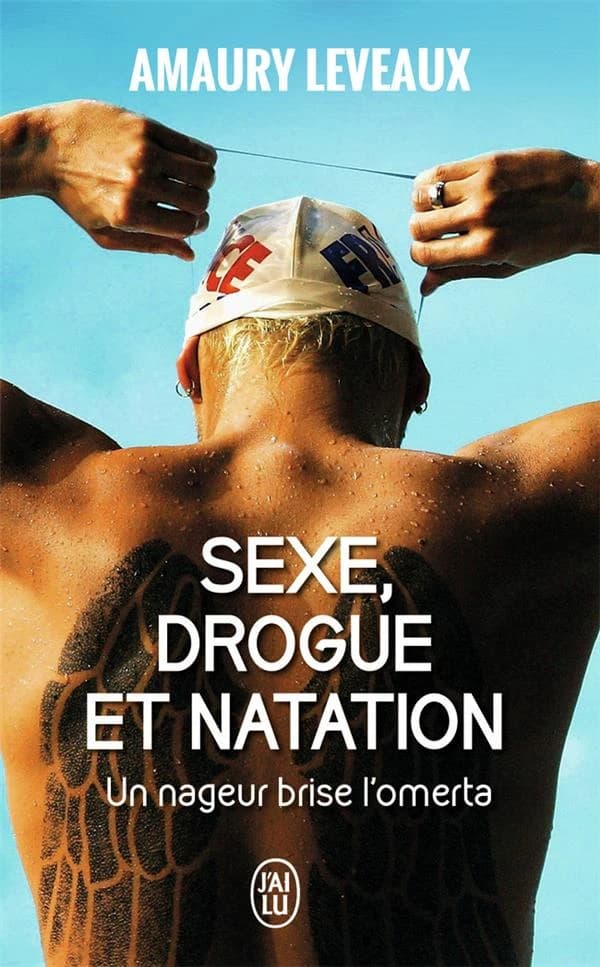 Sexe, drogue et natation : un nageur brise l'omerta