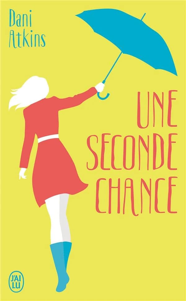 Une seconde chance : roman