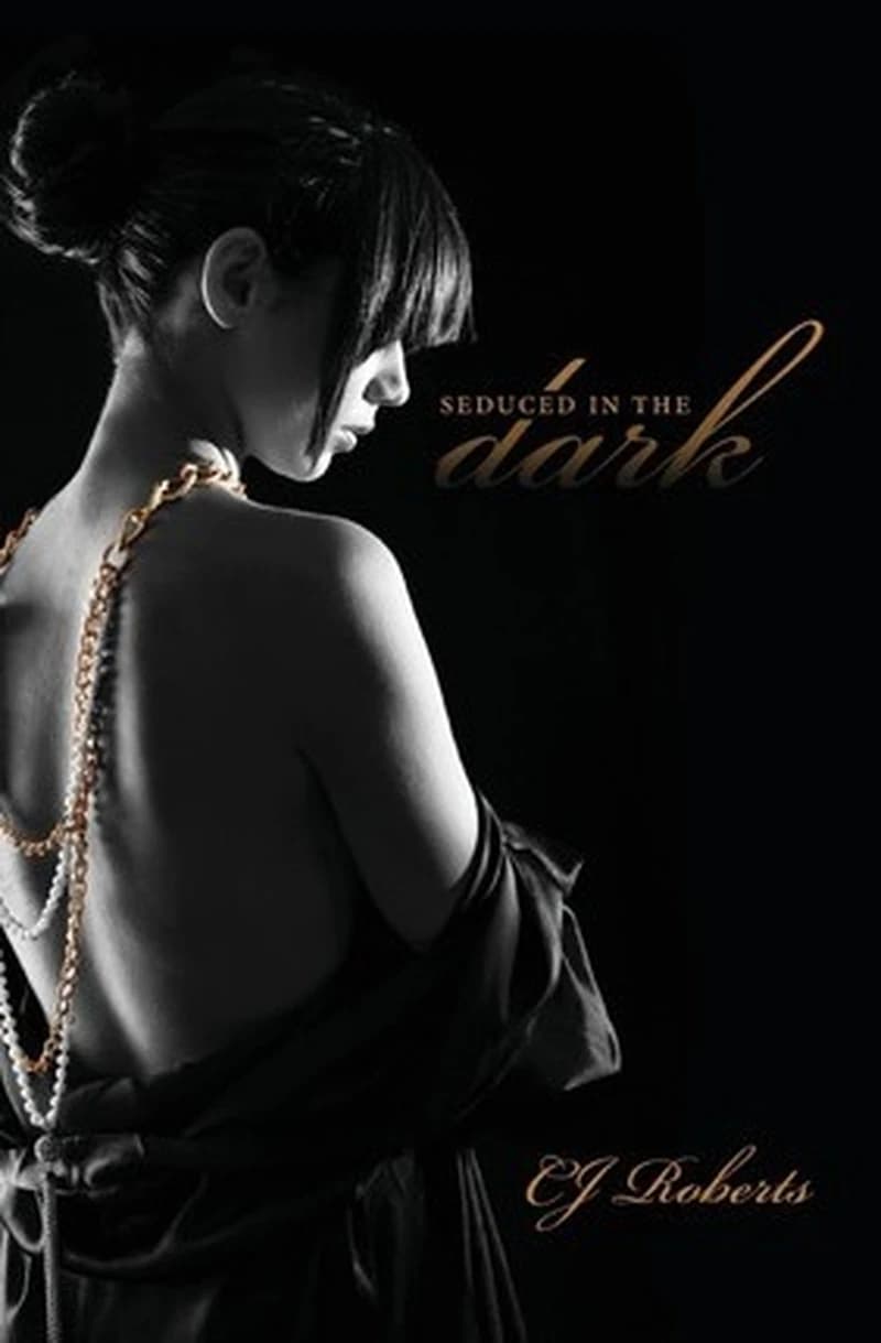 Seduced in the dark