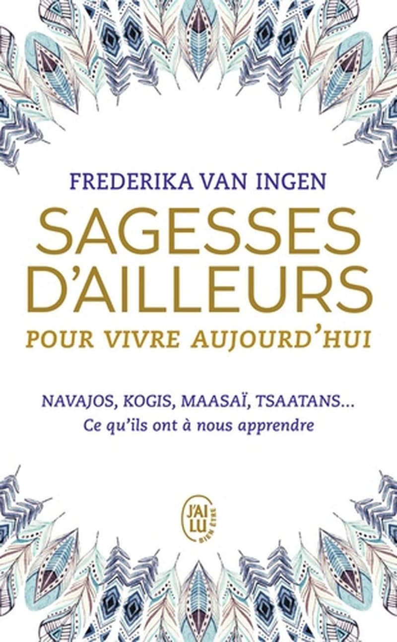 Sagesses d'ailleurs pour vivre aujourd'hui
