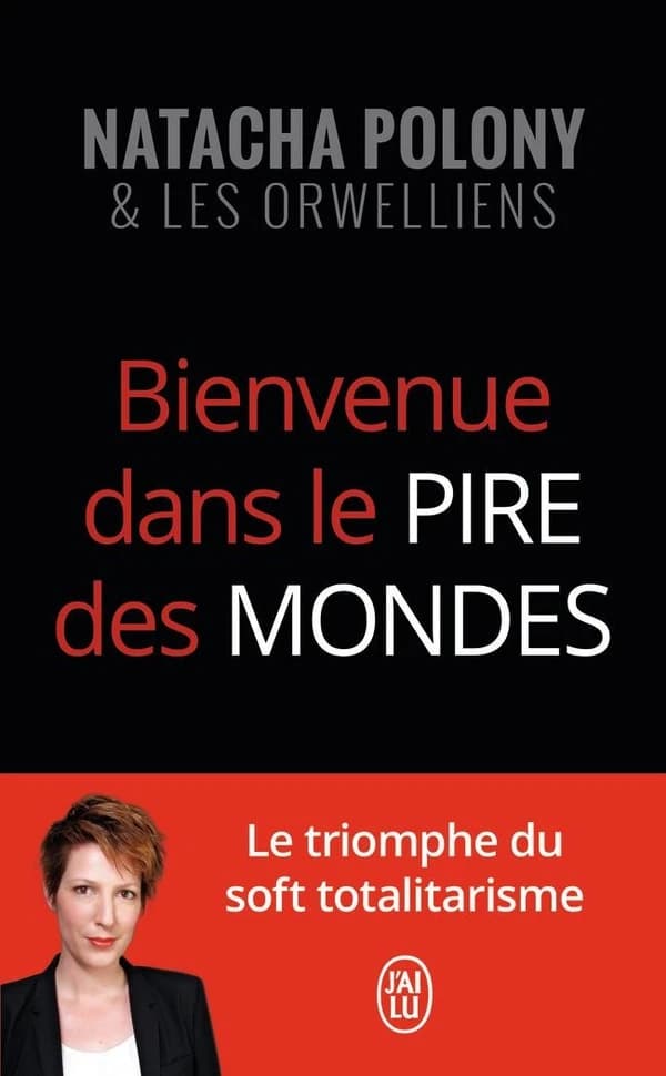 Bienvenue dans le pire des mondes : le triomphe du soft totalitarisme