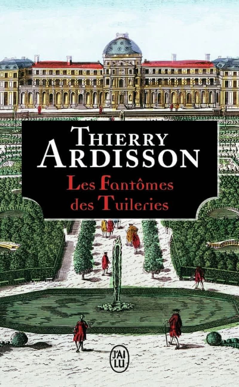 Les fantômes des Tuileries : roman
