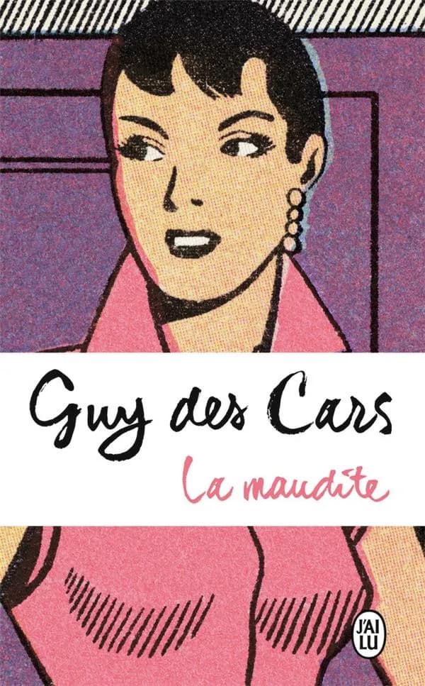 La maudite : roman (Nouvelle éd.) Guy des Cars