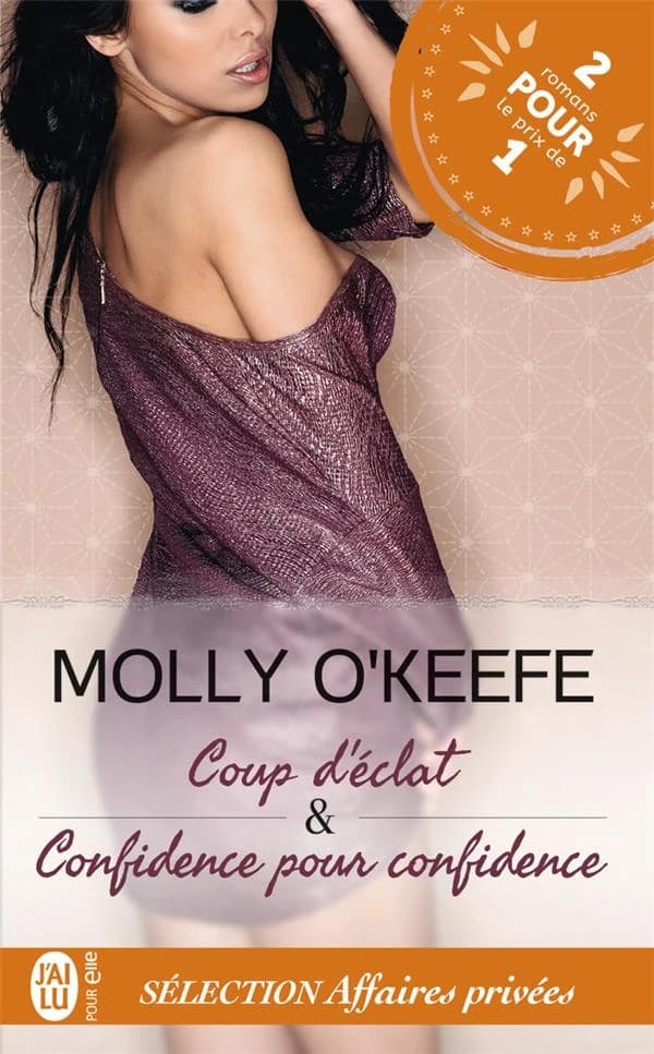 Coup d'éclat ; Confidence pour confidence