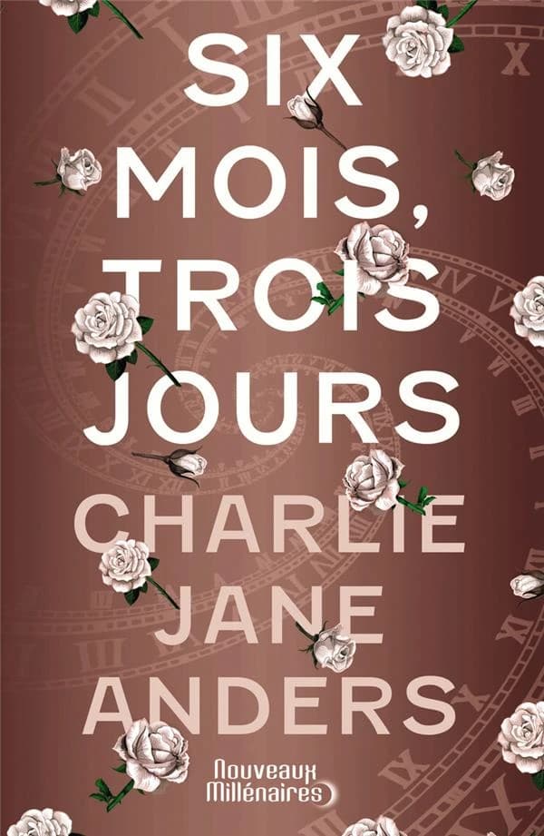 Six mois, trois jours : nouvelles