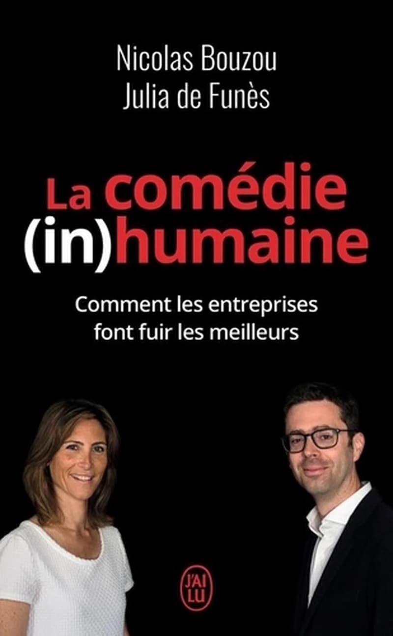 La comédie (in)humaine : pourquoi les entreprises font fuir les meilleurs