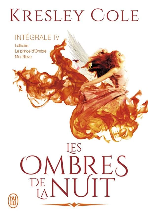 Les ombres de la nuit : intégrale. IV
