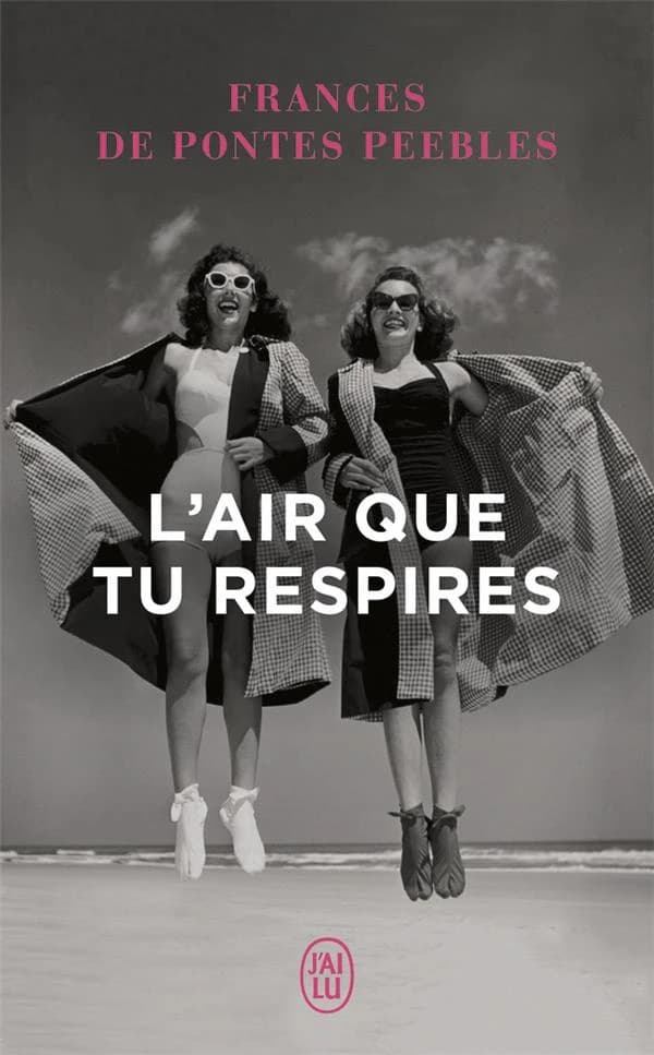 L'air que tu respires : roman