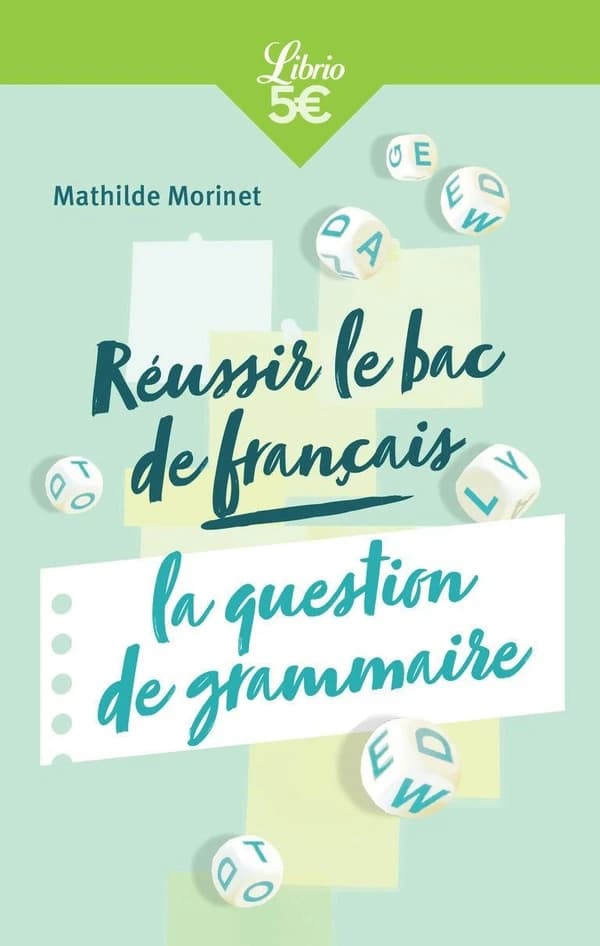 Réussir le bac de français : l'épreuve de grammaire