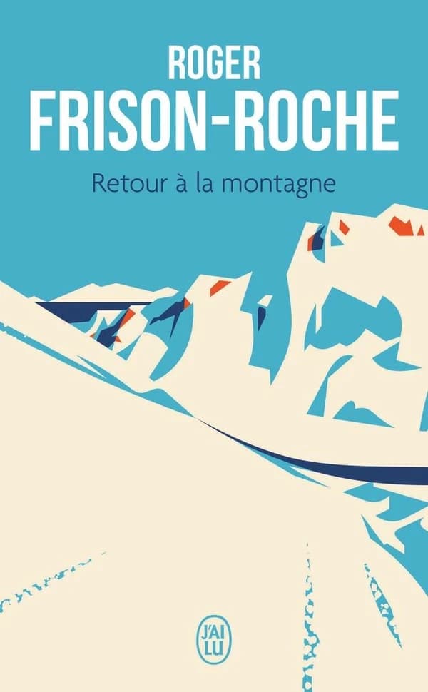 Retour à la montagne : roman