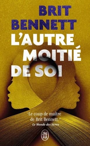 L'autre moitié de soi : roman