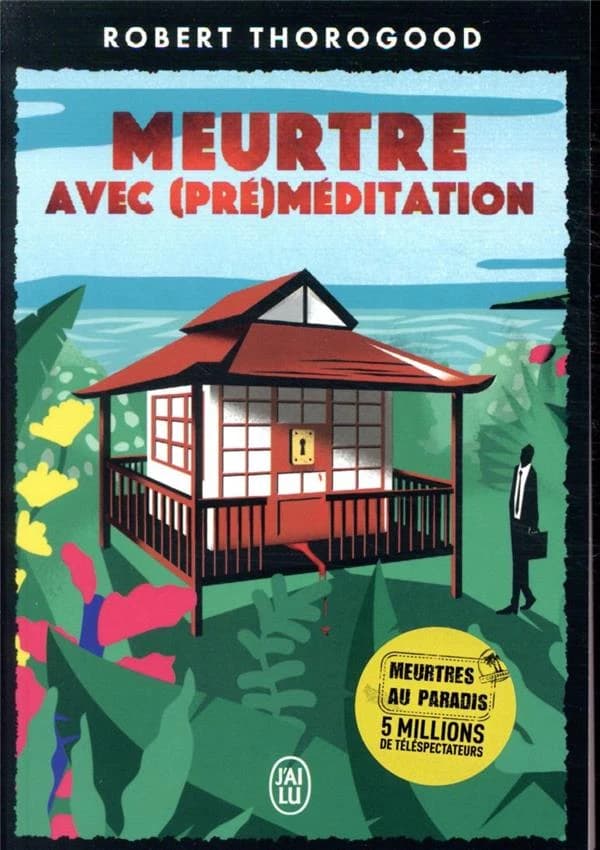 Meurtre avec (pré)méditation : Richard Poole : Meurtres au paradis 1