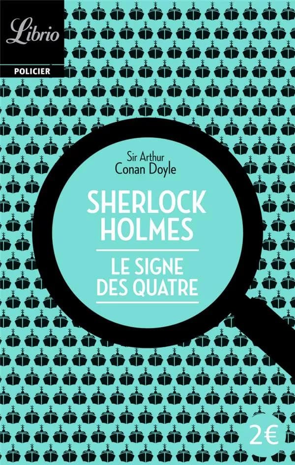 Le signe des quatre (Nouvelle éd.)