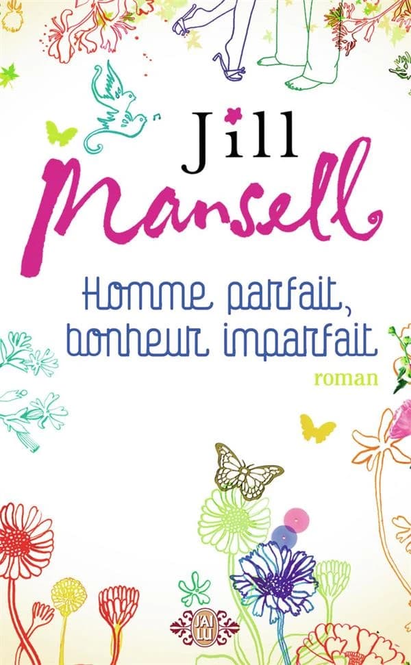 Homme parfait, bonheur imparfait