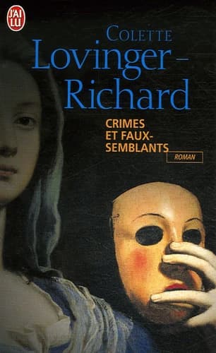 Crimes et faux-semblants. Compiègne sous le règne du Bien-Aimé