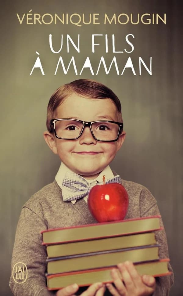 Un fils à maman : roman