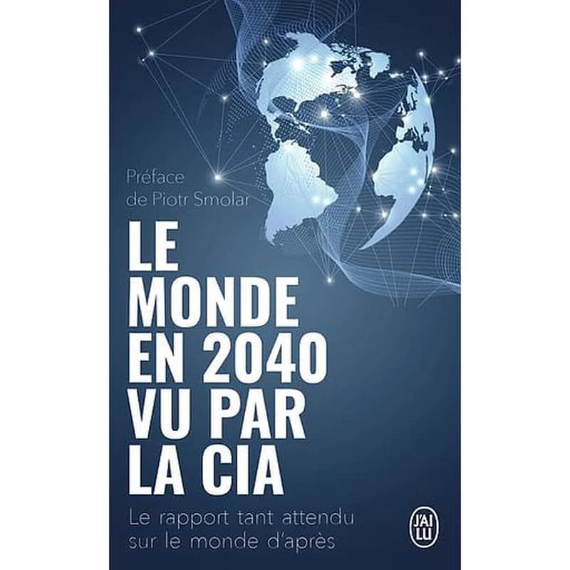 Le monde en 2040 vu par la CIA et le Conseil national du renseignement