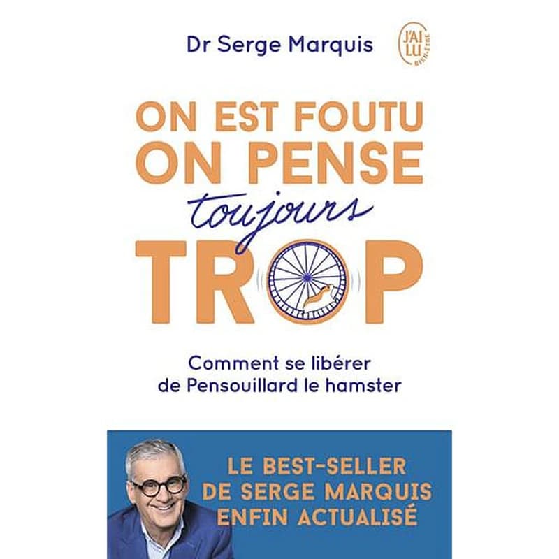 On est foutu, on pense toujours trop : comment se libérer de Pensouillard le hamster