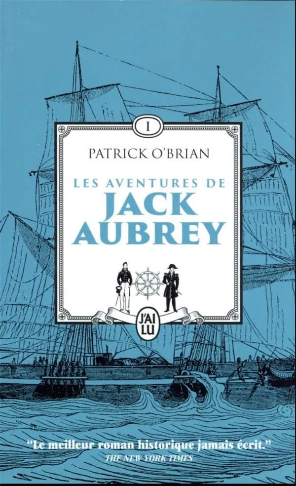 Les aventures de Jack Aubrey : romans. [Volume 1]