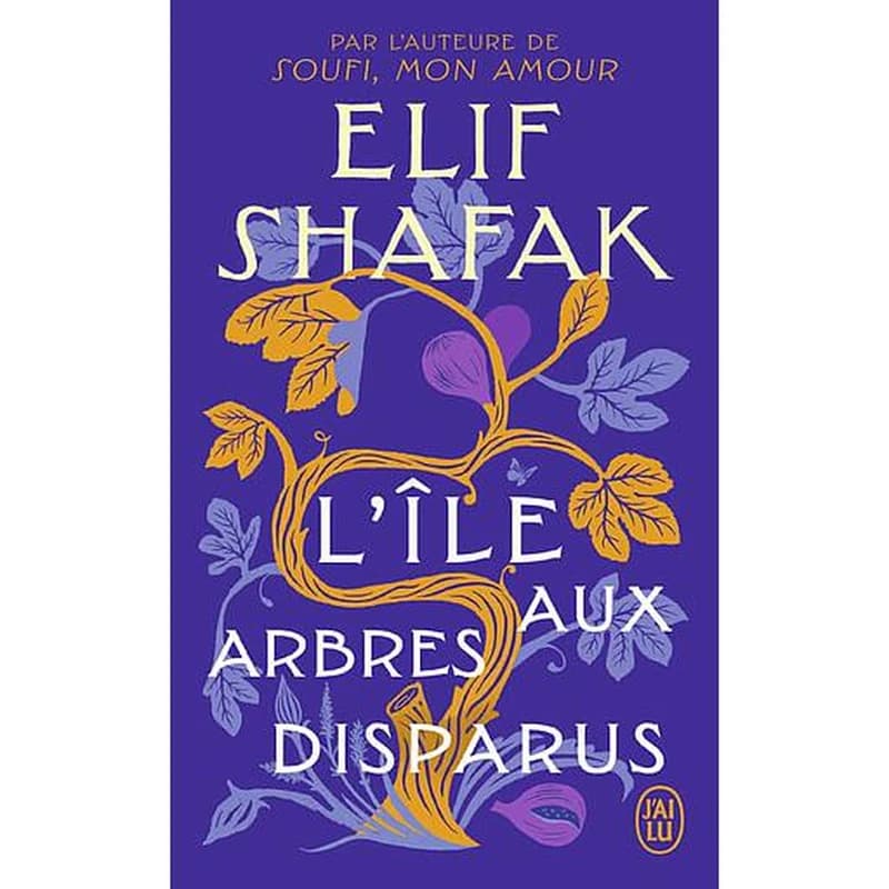 L'île aux arbres disparus : roman
