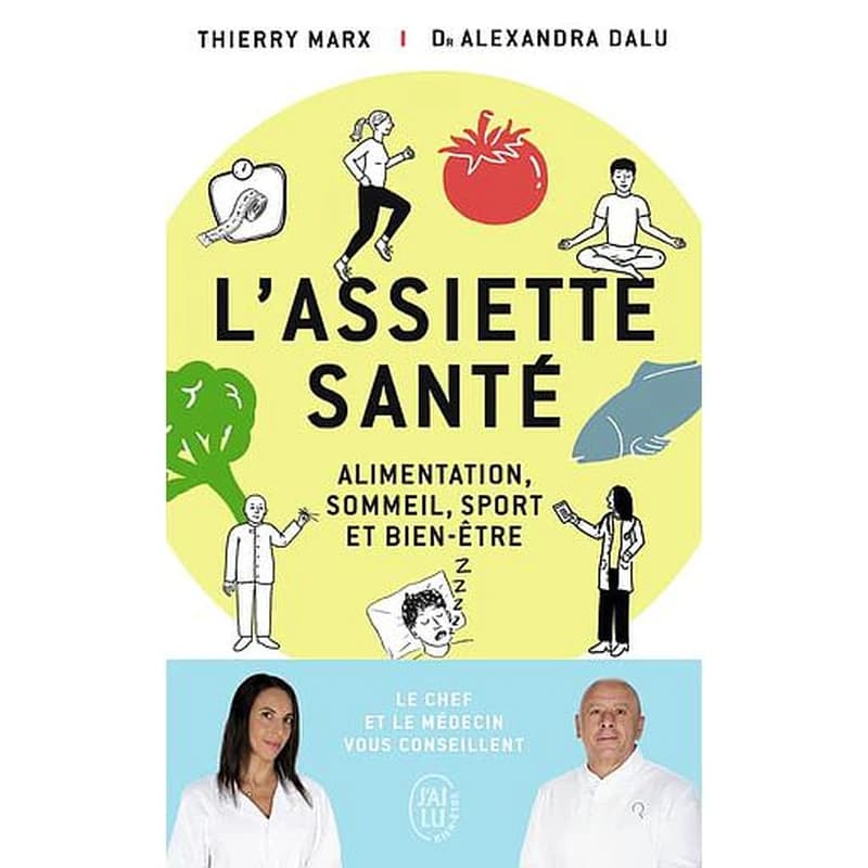 L'assiette santé : alimentation, sommeil, sport et bien-être