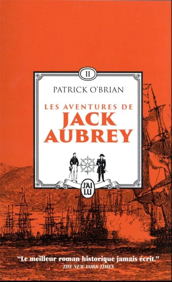 Les aventures de Jack Aubrey : romans. [Volume 2]