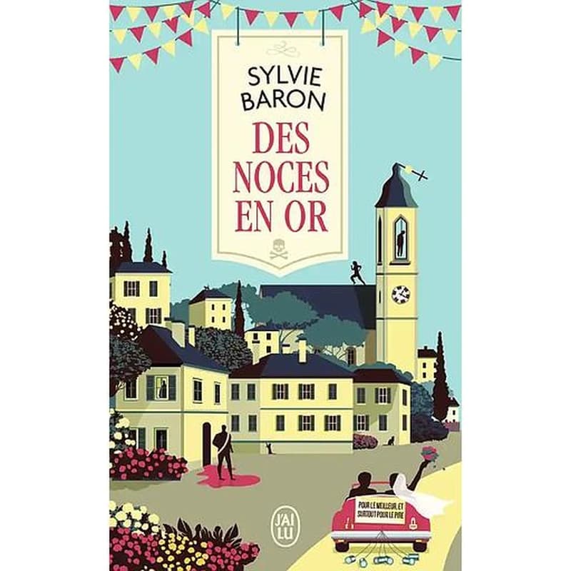 Des noces en or : roman