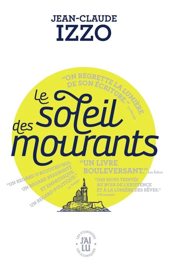 Le soleil des mourants : roman