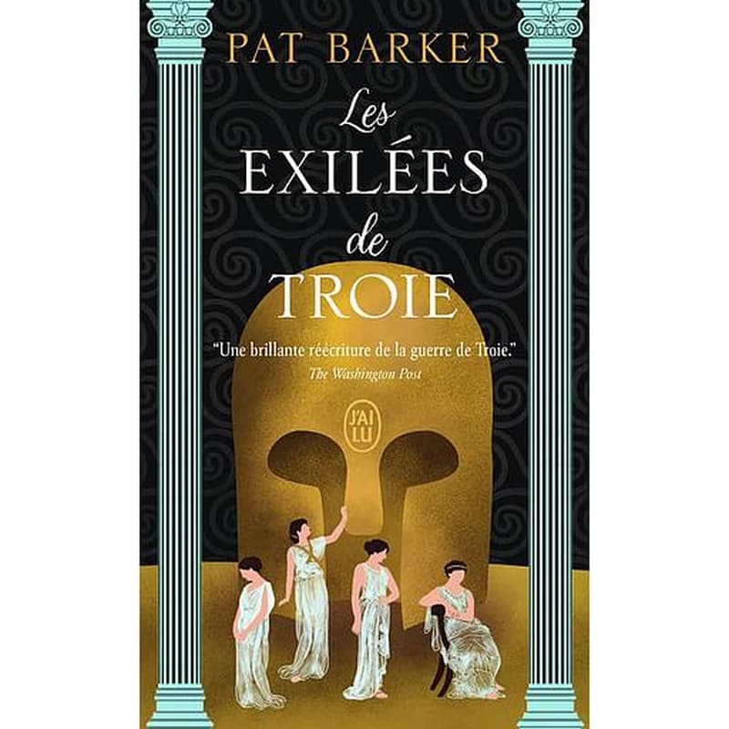 Les exilées de Troie : roman