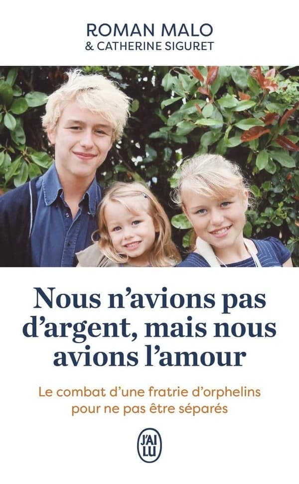 Nous n'avions pas d'argent, mais nous avions l'amour ([Nouvelle éd.]) Roman Malo ; avec Catherine Siguret